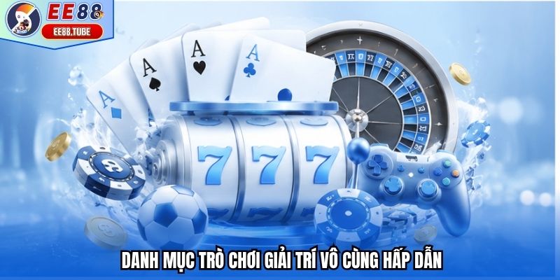 Các sảnh trò chơi trực tuyến nổi bật tại EE88